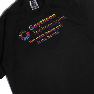 Men Tee Gaytheon Technologies We think being gay T Shirt Hoodie