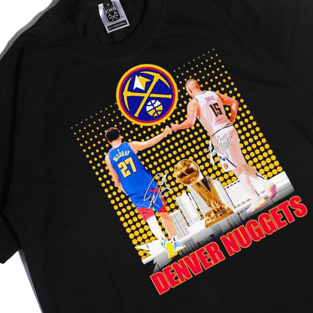 Jamal Murray And Nikola Jokic Denver Nuggets Signatures T-Shirt, Hoodie