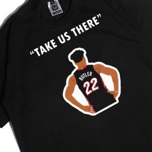 Men Tee Jimmy Butler Take Us There Four More