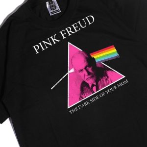 Men Tee Pink Freud Pink Floyd The Dark Side of Your Mom T Shirt Hoodie