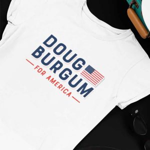 Unisex T shirt Doug Burgum For America T Shirt Hoodie