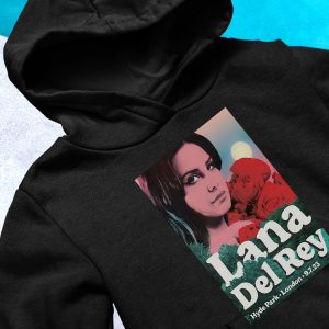 hoodie Lana Del Rey July 9 2023 London Event Shirt