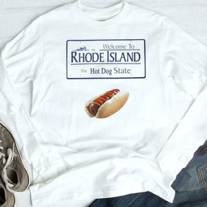 longsleeve Welcome To Rhode Island The Hot Dog State