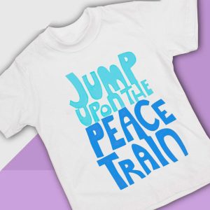 white shirt Jump Upon The Peace Train T Shirt