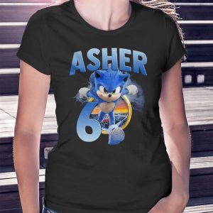 woman shirt Asher 6 Sonic Is Here T Shirt Hoodie