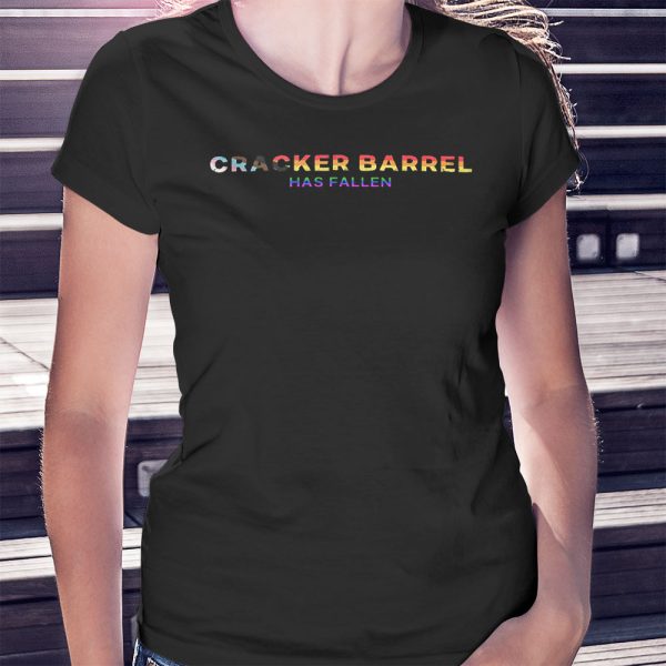 Cracker Barrel Has Fallen Pride Shirt
