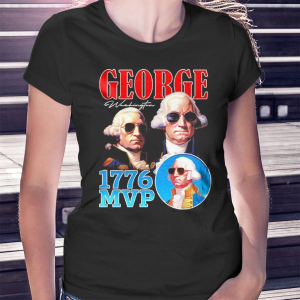 George Washington Mvp 1776 T-Shirt, Hoodie