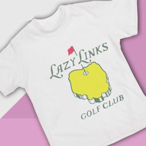 1 Lazy Links Golf Club T Shirt Ladies Tee