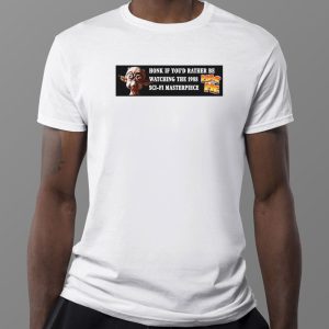 1 Mac And Me Honk If Youd Rather Be Watching The 1988 Sci Fi Masterpiece Bumper Shirt Ladies Tee