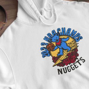 2 Grateful Dead 2023 Denver Nuggets NBA Finals Champions shirt Hoodie