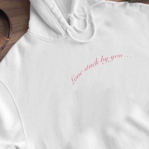 2 Love Stuck By You T Shirt Ladies Tee
