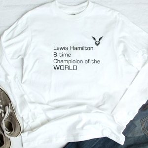 3 Lewis Hamilton 8 Time Champion Of The World T Shirt Ladies Tee
