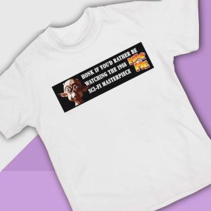 4 Mac And Me Honk If Youd Rather Be Watching The 1988 Sci Fi Masterpiece Bumper Shirt Ladies Tee