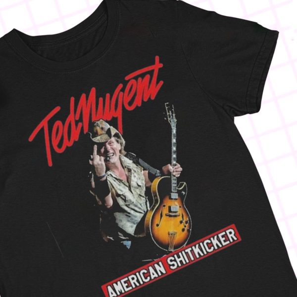 Ted Nugent American Shitkicker Shirt Hoodie