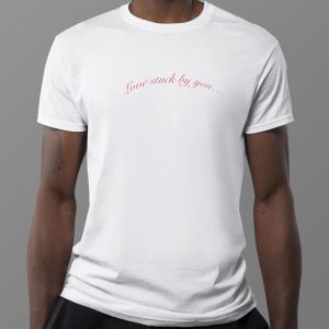 5 Love Stuck By You T Shirt Ladies Tee