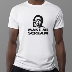 5 Make Me Scream T Shirt Ladies Tee