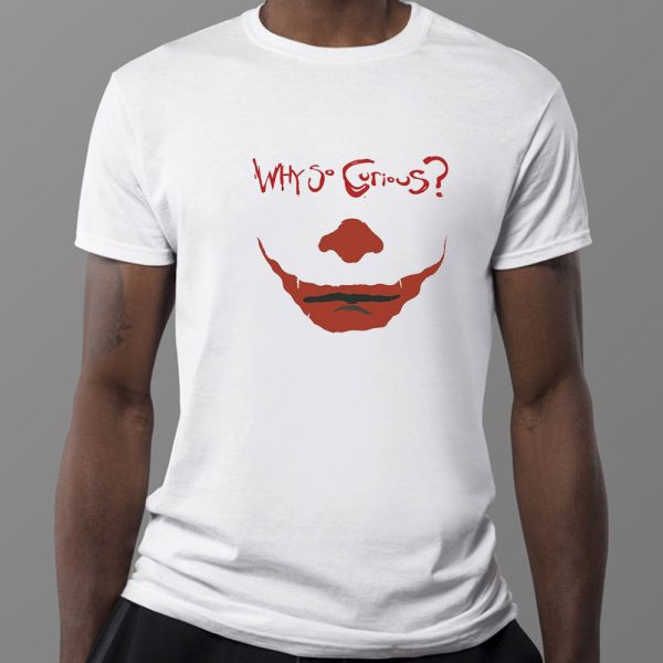 Why So Curious Joker Face T-Shirt, Ladies Tee
