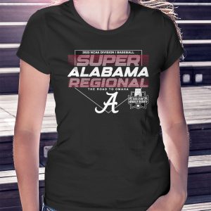 8 Super Alabama Regional the road to Omaha College World series 2023 Ncaa shirt Hoodie