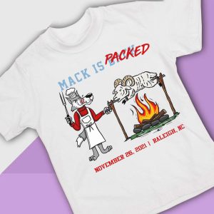 4 North Carolina vs NC State Mack is Packed Raleigh shirt Hoodie